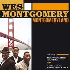 Wes Montgomery - Montgomeryland (Featuring The Montgomery Brothers)