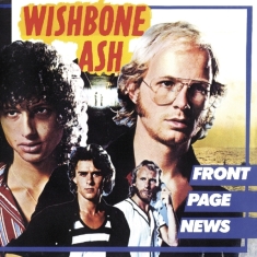 Wishbone Ash - Front Page News