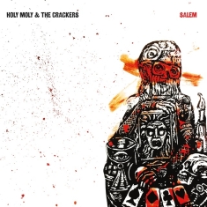 Holy Moly & The Crackers - Salem