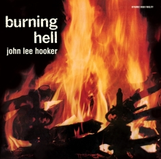 John Lee Hooker - Burning Hell