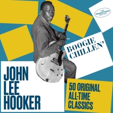 John Lee Hooker - Boogie Chillen'