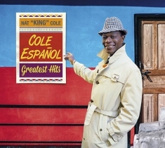 Nat King Cole - Cole En Espanol - Greatest Hits
