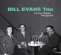 Bill Evans Trio - Village Vanguard Sessions