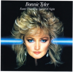 Bonnie Tyler - Faster Than The Speed Of Night