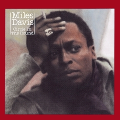 Miles Davis - Circle In The Round