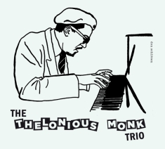 Thelonious -Trio- Monk - Thelonious Monk Trio