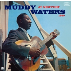 Muddy Waters - At Newport 1960/ Muddy Waters Sings Big 