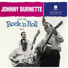 Johnny Burnette - Rock 'N' Roll Trio