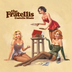 Fratellis - Costello Music