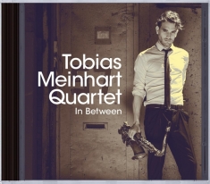 Tobias -Quartet- Meinhart - In Between