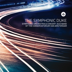 Symphonic Orchestra And Concert Jazz Band - Symphonic Duke