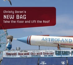 Christy Doran's New Bag - Take The Floor And Lift The Roof