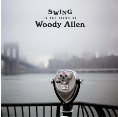 Various - Swing In The Films Of Woody Allen