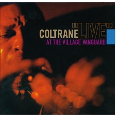 Coltrane John - Live At The Village Vanguard