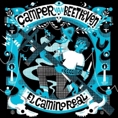 Camper Van Beethoven - El Camino Real