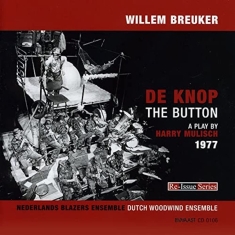 Willem Breuker Kollektief - De Knop / The Button (1977)