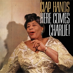 Ella Fitzgerald - Clap Hands, Here Comes Charlie!