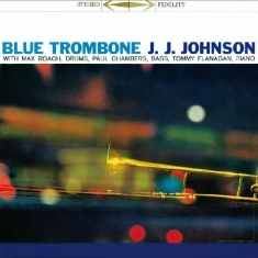 J.J. -Quartet- Johnson - Blue Trombone
