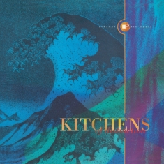 Kitchens Of Distinction - Strange Free World