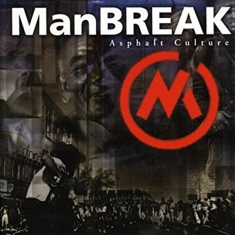 Manbreak - Asphalt Culture