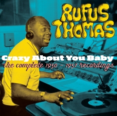 Thomas Rufus - Crazy About You Baby