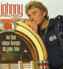 Johnny Hallyday - Au Bon Vieux Temps Du Juke-Box