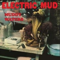 Muddy Waters - Electric Mud