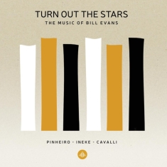 Pinheiro - Turn Out The Stars - The Music Of Bill Evans