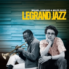 Michel & Miles Davis Legrand - Legrand Jazz + Big Band Plays Richard Ro