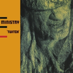 Ministry - Twitch