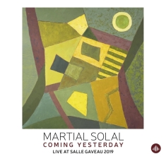 Solal Martial - Coming Yesterday - Live At Salle Gaveau 