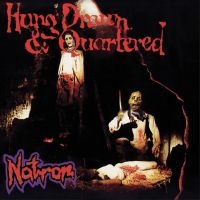 Natron - Hung Drawn & Quartered