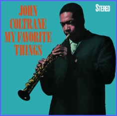 John Coltrane - My Favorite Things