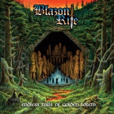 Blazon Rite - Endless Halls Of Golden Totem