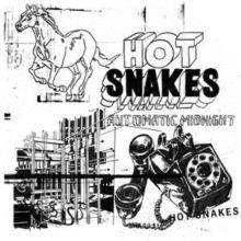 Hot Snakes - Automatic Midnight in the group Rock at Bengans Skivbutik AB (4001073)