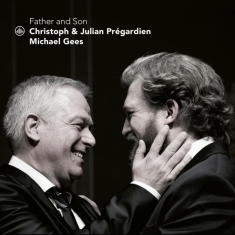 Christoph & Julian Pregardien - Father & Son