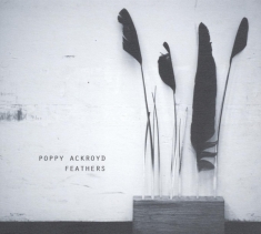 Ackroyd Poppy - Feathers