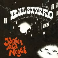 Balstyrko - Jagten Paa Noget