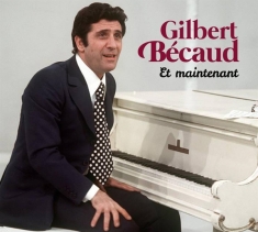 Becaud Gilbert - Et Maintenant