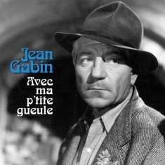 Gabin Jean - Avec Ma P'tite Gueule