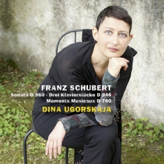 Dina Ugorskaja - Franz Schubert: Sonata D960/Drei Klavier