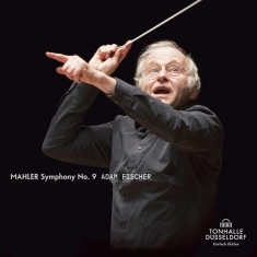 Adam Fischer - Mahler, Symphony No. 9