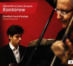 Alexandre Kantorow - Sonates Francaises