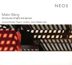 M. Bang - Structures Of Light And Spruce