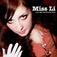 MISS LI - LATE NIGHT HEARTBROKEN BLUES