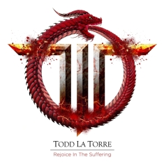 La Torre Todd - Rejoicing In The Suffering