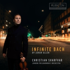 London Philharmonic Orchestra / Christia - Infinite Bach: By Johan Ullén