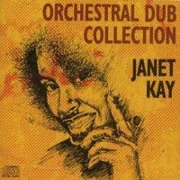 Kay Janet - Orchestral Dub Collection