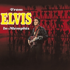 Elvis Presley - From Elvis In Memphis