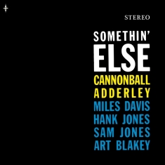 Cannonball Adderley - Somethin' Else